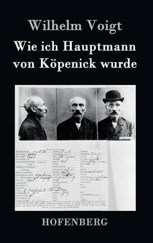 Cover image for Wie ich Hauptmann von Koepenick wurde