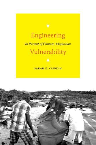 Engineering Vulnerability: In Pursuit of Climate Adaptation