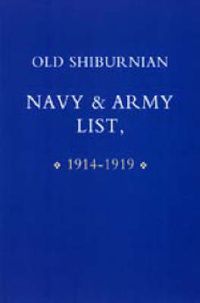Cover image for Old Shirburnian Navy and Army List (1914-18)