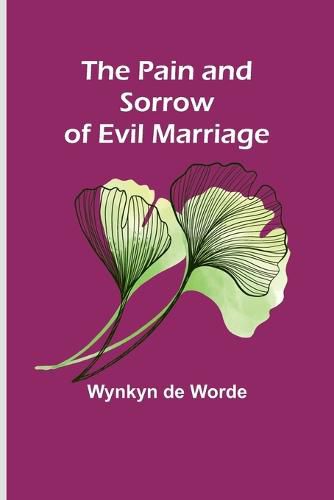 Cover image for The Pain and Sorrow of Evil Marriage