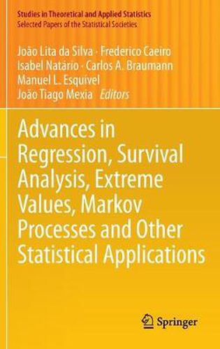 Cover image for Advances in Regression, Survival Analysis, Extreme Values, Markov Processes and Other Statistical Applications