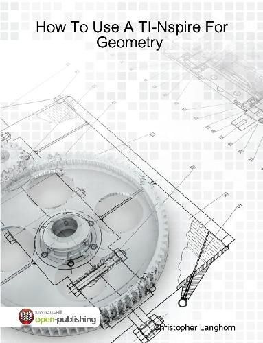 How To Use A TI-Nspire For Geometry