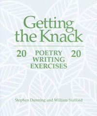 Cover image for Getting the Knack: 20 Poetry Writing Exercises