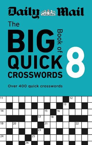 Cover image for Daily Mail Big Book of Quick Crosswords Volume 8