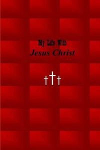 Cover image for My Life with Jesus Christ: Red