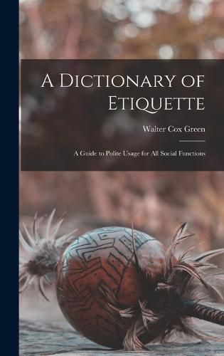 Cover image for A Dictionary of Etiquette