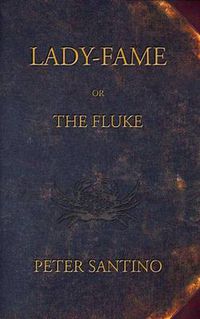 Cover image for LADY-FAME; or, The Fluke