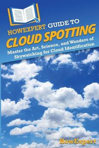 Cover image for HowExpert Guide to Cloud Spotting