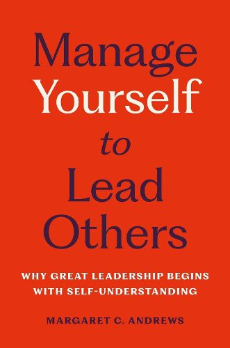 Cover image for Manage Yourself to Lead Others