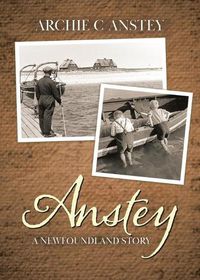 Cover image for Anstey: A Newfoundland Story