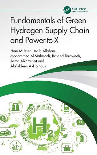 Cover image for Fundamentals of Green Hydrogen Supply Chain and Power-to-X