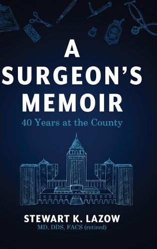 Cover image for A Surgeon's Memoir