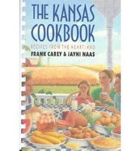 Cover image for The Kansas Cook Book: Recipes from the Heartland