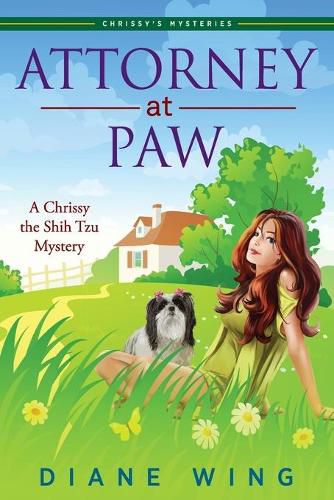 Cover image for Attorney-at-Paw: A Chrissy the Shih Tzu Mystery