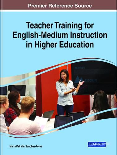 Cover image for Teacher Training for English-Medium Instruction in Higher Education