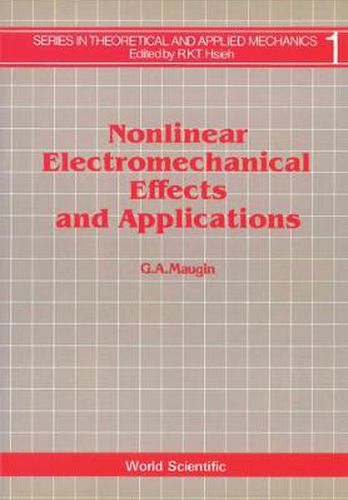 Nonlinear Electromechanical Effects And Applications