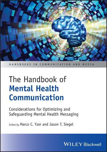 The Handbook of Mental Health Communication