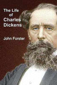 Cover image for The Life of Charles Dickens