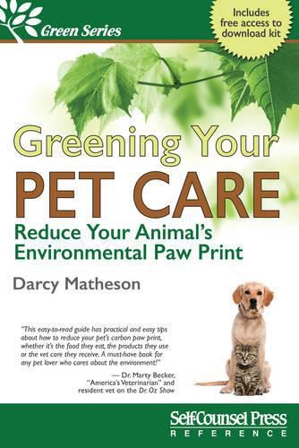 Cover image for Greening Your Pet Care: Reduce Your Animal's Environmental Paw Print