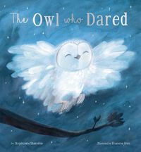 Cover image for The Owl Who Dared
