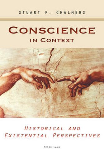 Cover image for Conscience in Context: Historical and Existential Perspectives