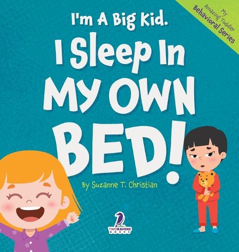 Cover image for I'm A Big Kid. I Sleep In My Own Bed!
