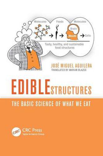 Cover image for Edible Structures: The Basic Science of What We Eat