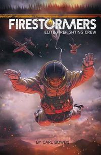 Cover image for Firestormers: Elite Firefighting Crew