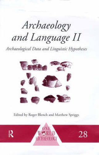 Cover image for Archaeology and Language II: Archaeological Data and Linguistic Hypotheses