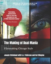 Cover image for The Making of Dual Mania: Filmmaking Chicago Style