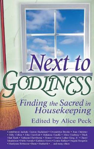 Cover image for Next to Godliness: Finding the Sacred in Housekeeping