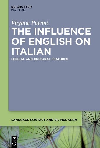 Cover image for The Influence of English on Italian