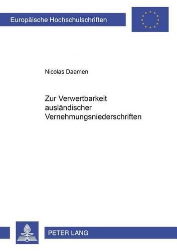 Cover image for Zur Verwertbarkeit Auslaendischer Vernehmungsniederschriften