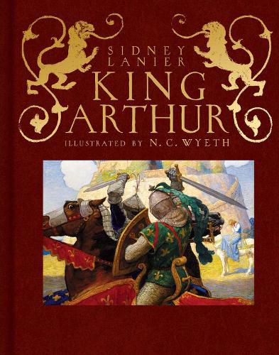 Cover image for King Arthur: Sir Thomas Malory's History of King Arthur and His Knights of the Round Table