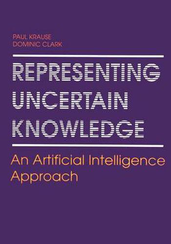 Representing Uncertain Knowledge: An Artificial Intelligence Approach