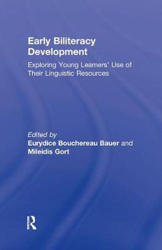 Cover image for Early Biliteracy Development: Exploring Young Learners' Use of Their Linguistic Resources