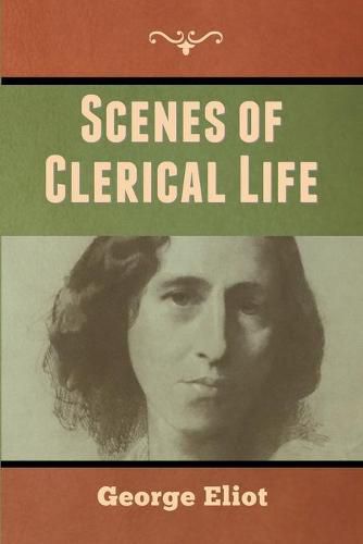 Cover image for Scenes of Clerical Life