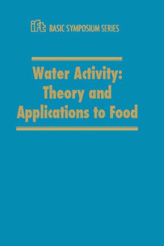 Cover image for Water Activity: Theory and Applications to Food: Theory and Applications to Food
