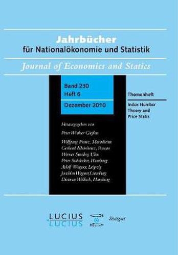 Cover image for Index Number Theory and Price Statistics: Sonderausgabe Heft 6/Bd. 230 (2010) Jahrbucher fur Nationaloekonomie und Statistik