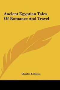 Cover image for Ancient Egyptian Tales of Romance and Travel