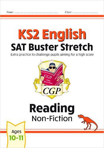 KS2 English Reading SAT Buster Stretch: Non-Fiction (for the 2023 tests)