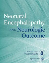 Cover image for Neonatal Encephalopathy and Neurologic Outcome