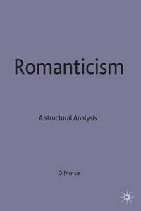 Cover image for Romanticism: A Structural Analysis