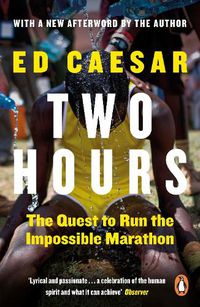 Cover image for Two Hours: The Quest to Run the Impossible Marathon