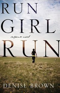 Cover image for Run Girl Run: Suspense-Novel