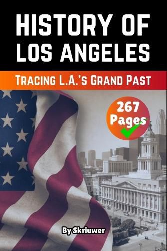 Cover image for The History of Los Angeles