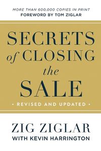 Cover image for Secrets of Closing the Sale