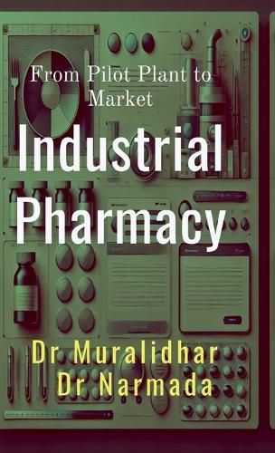 Cover image for Industrial Pharmacy
