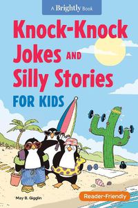 Cover image for Knock-Knockjokes and Silly Stories for Kids