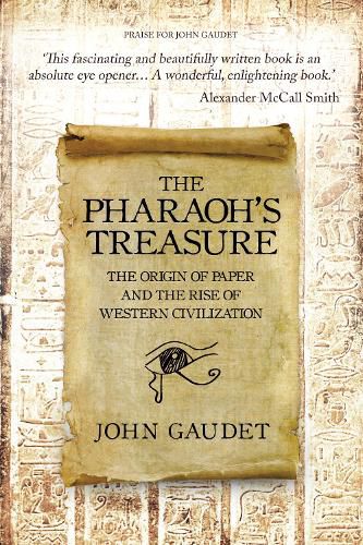 Cover image for The Pharaoh's Treasure: The Origins of Paper and the Rise of Western Civilization